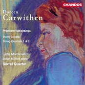 Carwithen: String Quartets Nos. 1, 2 & Violin Sonata