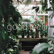 good feelin'