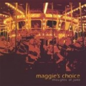 Maggie's Choice