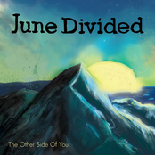 June Divided: The Other Side Of You