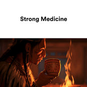 Strong Medicine