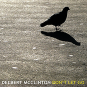 Lose Your Money by Delbert Mcclinton