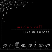 Marian Call: Live in Europe