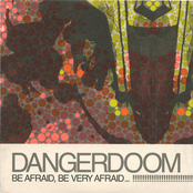 Be Afraid, Be Very Afraid...