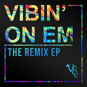 Vibe Street: Vibin' on Em (The Remix)- EP