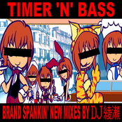 TIMER 'N' BASS — THE BRAND SPANKIN' NEW MIXES!