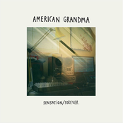 American Grandma: Sensation / Forever