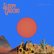 Sleepy Gaucho: Morning Light
