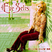 Do You Know Me by Eve Selis