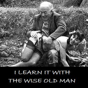 I Learn It With The Wise Old Man
