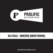 Sincere (nero Remix) by Mj Cole