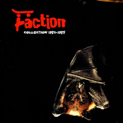 Faction: Collection 1982-1985