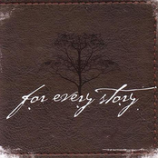 For Every Story