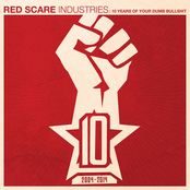 The Reaganomics: Red Scare Industries: 10 Years of Your Dumb Bullshit