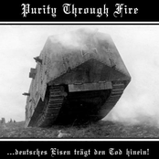Purity Through Fire - ... Deutsches Eisen Trägt Den Tod Hinein!