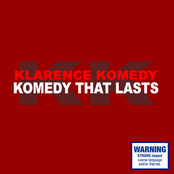 kk: klarence komedy