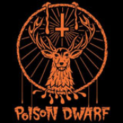 Poison Dwarf by Poison Dwarf