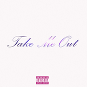 Take me out