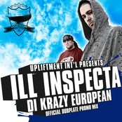 Upliftment presents ILL INSPECTA DI KRAZY EUROPEAN