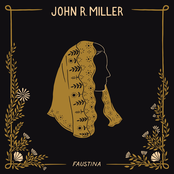 John R. Miller: Faustina