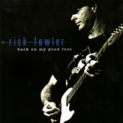 Rick Fowler Band: Back On My Good Foot