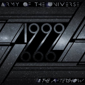 Army of the Universe: 1999 & The Aftershow