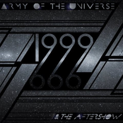 Army of the Universe: 1999 & the Aftershow