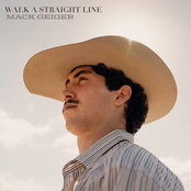 Mack Geiger: Walk a Straight Line