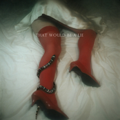 That Would Be a Lie - Single