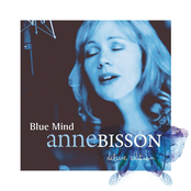 Anne Bisson: Blue Mind (Deluxe Edition)