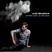 Après Moi Le Déluge by Alex Beaupain