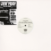 Livin' Proof a.k.a The Last Cowboy Presents: Funkee C a.k.a. FC a.k.a. Thee Funky Cowboys