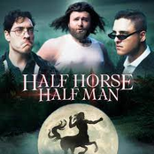 Half Horse Half Man - Single