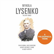 Mykola Lysenko: The Art Songs, Vol. 5: A Philosophical Theme