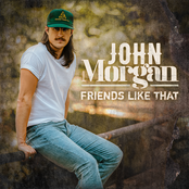 John Morgan: Friends Like That