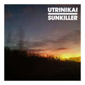 Utrinikai / Sunkiller