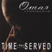 Omar Cunningham: Time Served