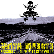 santa muerte session 2: journey to storyville