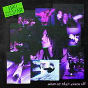 Niki Demar: When My High Wears Off