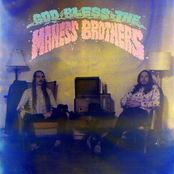 The Maness Brothers: God Bless The Maness Brothers