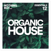 Nothing But... Organic House Essentials, Vol. 12