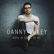 Danny Gokey: Hope In Front Of Me