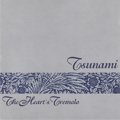 Tsunami: The Heart's Tremolo