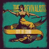 The Revivalists: City of Sound