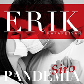 Erik Karapetyan: Siro Pandemia