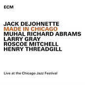 Made In Chicago (Live At the Chicago Jazz Festival 2013)