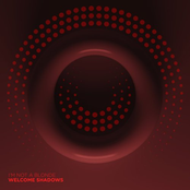 Welcome Shadows