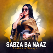 Shabnam Surayo: Sabza Ba Naaz