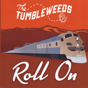 The Tumbleweeds: Roll On