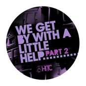 We Get By With A Little Help (Part 2)